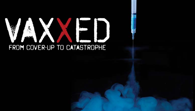 Click to purchase Vaxxed - From Cover up to Catastrophe