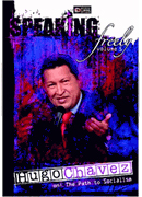 Speaking Freely (Vol 5): Hugo Chavez - DVD